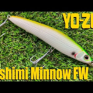 Обзор воблера Yo-Zuri Sashimi Minnow FW по заказу Fmagazin